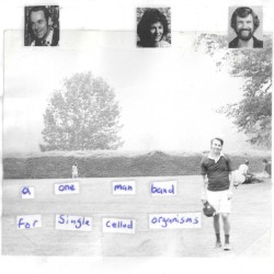 A One Man Band For Single Celled Organisms