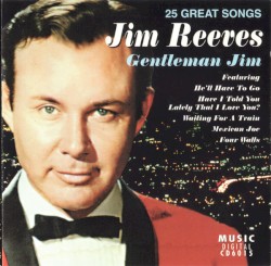 Gentleman Jim: 25 Great Songs