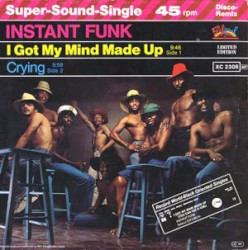 I Got My Mind Made Up / Crying