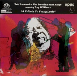 A Tribute to Young Louis with Bob Barnard