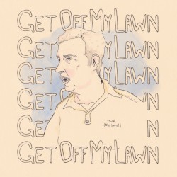 Get Off My Lawn