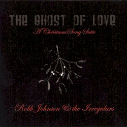The Ghost of Love: A Christmas Song Suite
