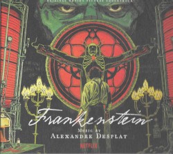 Frankenstein (Original Motion Picture Soundtrack)
