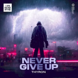 Never Give Up