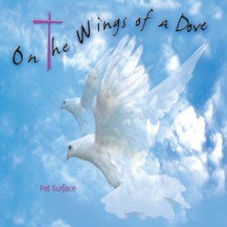 On The Wings Of A Dove