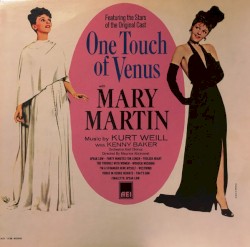 One Touch of Venus: Featuring The Stars of the Original Cast