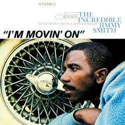I’m Movin’ On