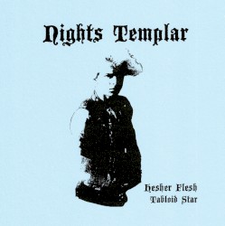 Hesher Flesh/Tabloid Star