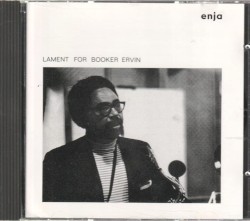 Lament for Booker Ervin