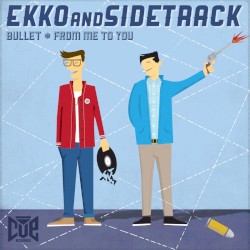 Bullet / From Me to You