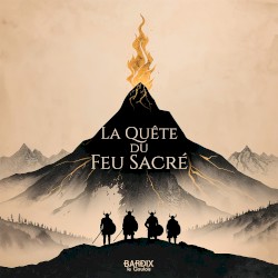 La Quête du Feu Sacré