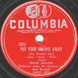 Put Your Dreams Away / If You Are but a Dream