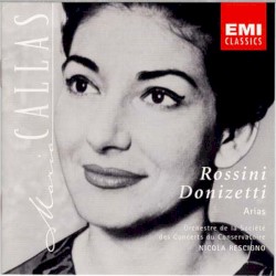 Callas sings Rossini and Donizetti Arias