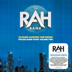 Clouds Across The Moon (The RAH Band Story Volume Two)