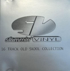 Slammin' Vinyl (16 Track Old Skool Collection)