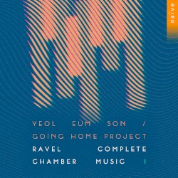 Ravel Complete Chamber Music I