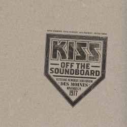 KISS Off the Soundboard: Live in Des Moines