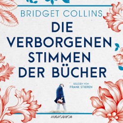Die verborgenen Stimmen der Bücher