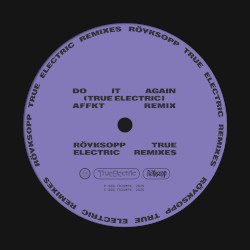 Do It Again (True Electric) (AFFKT remix)