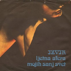 Ljetna afera / Mojih sanj svet