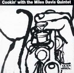 Cookin’ With the Miles Davis Quintet
