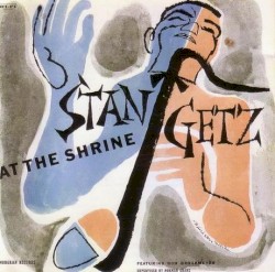 Stan Getz at The Shrine