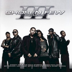 Chosen Few III: The Movie