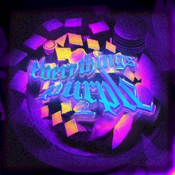 EVERYTHINGS PURPLE 2