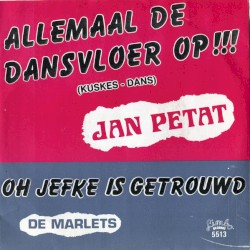 Allemaal de dansvloer op!!! / Oh Jefke is getrouwd