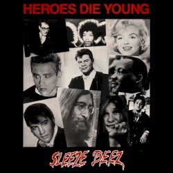 Heroes Die Young