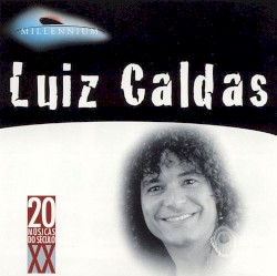 Millennium: Luiz Caldas
