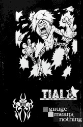 Cohol / Tiala / Gauge Means Nothing - 3 way split