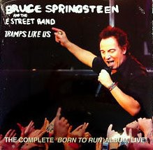 Tramps Like Us: The Complete ’Born to Run’ Album Live