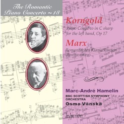 The Romantic Piano Concerto, Volume 18: Korngold: Piano Concerto in C-sharp for the Left Hand, op. 17 / Marx: Romantisches Klavierkonzert
