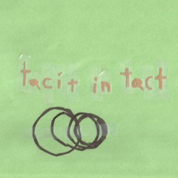Tacit in Tact