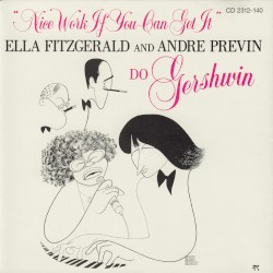 Nice Work If You Can Get It