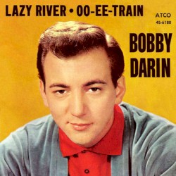 Lazy River / Oo-Ee-Train