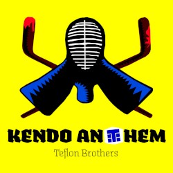 Kendo Anthem