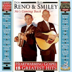 Heartwarming Gospel: 18 Greatest Hits (Original Starday / King Recordings)