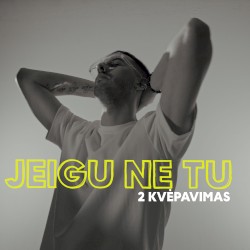 Jeigu ne tu