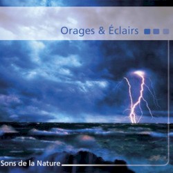 Sons de la nature : Orages & éclairs