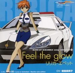BURN-UP SCRAMBLE song collection (3)「Feel the glow」