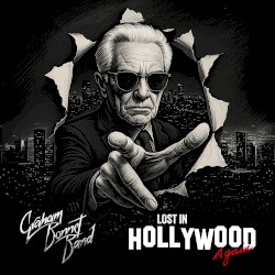 Lost In Hollywood Again (Live) par Graham Bonnet Band
