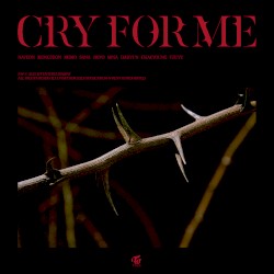 CRY FOR ME