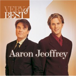 Very Best of Aaron Jeoffrey