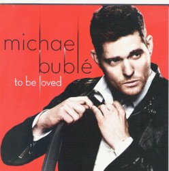 To Be Loved