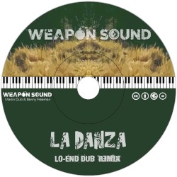 Weapon Sound - La Danza (Lo-End Dub Remix)