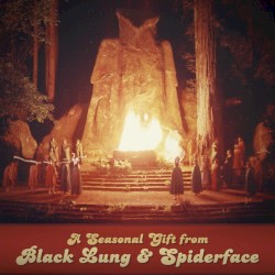 A Seasonal Gift From Black Lung & Spiderface