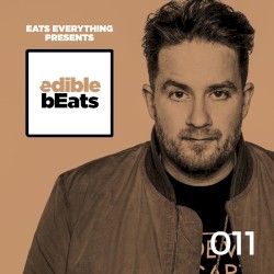 EB011 - edible bEats - with Eats Everything