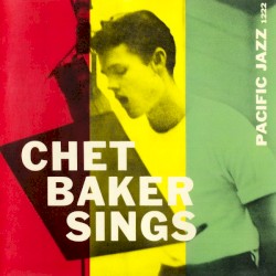 Chet Baker Sings